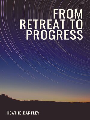 cover image of From Retreat to Progress